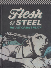 (AUT) Heath - Flesh & Steel: The Art of Russ Heath