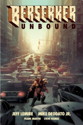 Berserker Unbound -1- Volume 1