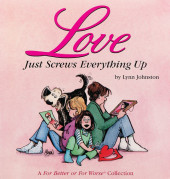 For Better or For Worse (1981) -16- Love Just Screws Everything Up