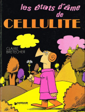 Cellulite -1a1977- Les états d'âme de Cellulite 