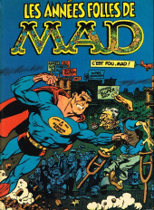 Mad -1a1983- Les années folles de Mad