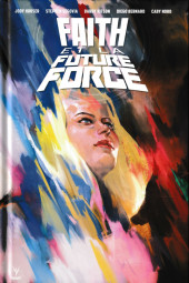 Faith et la Future Force - Tome TL
