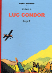 Luc Condor (L'intégrale) -2- Tome 2