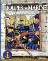 Histoire des troupes de marine -1a2016- Les Dernières Cartouches