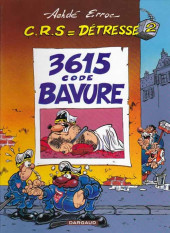 CRS = Détresse -2b2000- 3615 code bavure