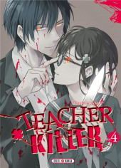 Teacher Killer -4- Tome 4