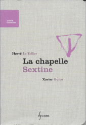 (AUT) Gorce, Xavier - La chapelle sextine