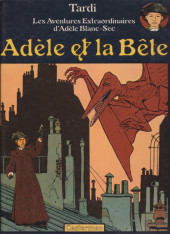 Adèle Blanc-Sec (Les Aventures Extraordinaires d') -1a1984- Adèle et la bête