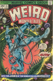 Weird Wonder Tales (Marvel Comics - 1973) -15- Into the Jaws of the World Called Madness!