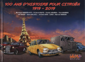 Vieux Tacots (automobiles) -10- 100 ans d'histoire pour Citroën 1919-2019