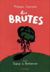 (AUT) Dupuy & Berberian -2006- Les brutes