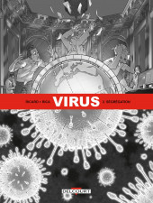 Virus (Ricard/Rica) -2- Ségrégation