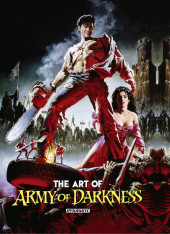 Army of Darkness (The Art of) (Dynamite - 2015) - The Art of Army of Darkness