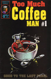 Too Much Coffee Man (1993) -1- Too Much Coffee Man #1 - Good to the last panel