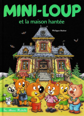 Mini-Loup (Les albums Hachette) -33- Mini-Loup et la maison hantée