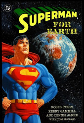 Superman (One shots - Graphic novels) -OS- Superman for Earth