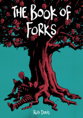The motherless Oven Trilogy (2014) -3- The book of forks