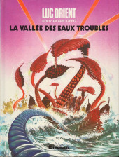 Luc Orient -11b1985- La vallée des eaux troubles