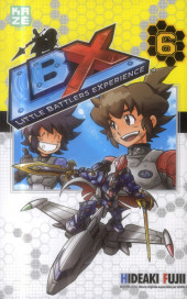 LBX : Little Battlers Experience -6- Tome 6