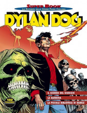Dylan Dog (super book) -6- Il giorno del giudizio - La bambina - La piccola biblioteca di babele