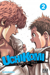 Uchikomi ! : L'Esprit du Judo -2- Volume 2