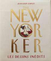 Le new Yorker - The New Yorker, les dessins inédits