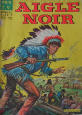 Aigle Noir (Vedette T.V.) -24- Les Navajos errants