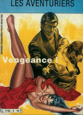 Les aventuriers (France Inter éditions) -3- Vengeance !