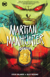 Martian Manhunter : Identity -INT01- Martian Manhunter: Identity