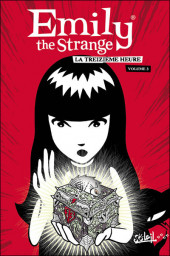 Emily the Strange -3- La treizième heure