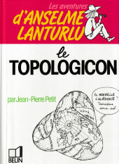 Anselme Lanturlu (Les Aventures d') -13a1988- Le topologicon