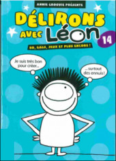Délirons avec Léon ! -14- Délirons avec Léon