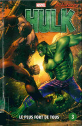 Hulk - Les aventures (Presses aventures) -3- Le plus fort de tous
