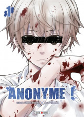 Anonyme ! -1- Tome 1