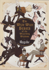 The wize Wize Beasts of the Wizarding Wizdoms - The Wize Wize Beast of the Wizarding Wizdoms