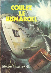 Frisson (collection) -4- Coulez le Bismarck !.