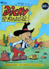 Dicky le fantastic (1e Série) -31- Dicky chez les Sioux