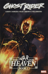 Ghost Rider: The War for Heaven -1- The War for Heaven Book 1