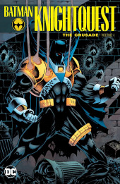 Batman - The complete Knightfall Saga (25th Anniversary) -4INT04- Batman: Knightquest: The Crusade Vol. 1