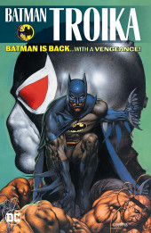 Batman - The complete Knightfall Saga (25th Anniversary) -9INT09- Batman: Troika