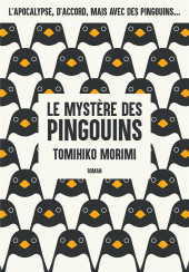 Le mystère des pingouins - Tome Roman