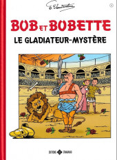 Bob et Bobette (Classics) -1- Le gladiateur-mystère