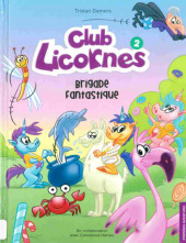 Club licornes -2- Brigade fantastique