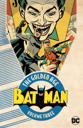 Batman: The Golden Age (TPB) -INT03- Volume Three