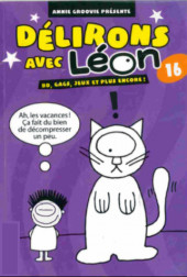 Délirons avec Léon ! -16- Délirons avec Léon
