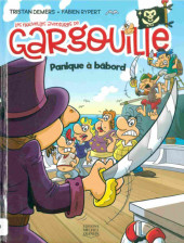 Gargouille (Les nouvelles aventures de) -2- Panique à bâbord