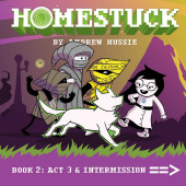Homestuck (2018) -2- Book 2: Act 3 & Intermission
