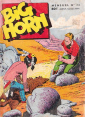 Big Horn (S.E.R) -24- Big Horn - Un homme acculé à la Misère...