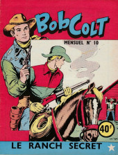 Bob Colt -10- Le ranch secret