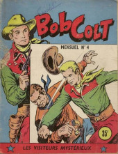 Bob Colt -4- Les visiteurs mystérieux